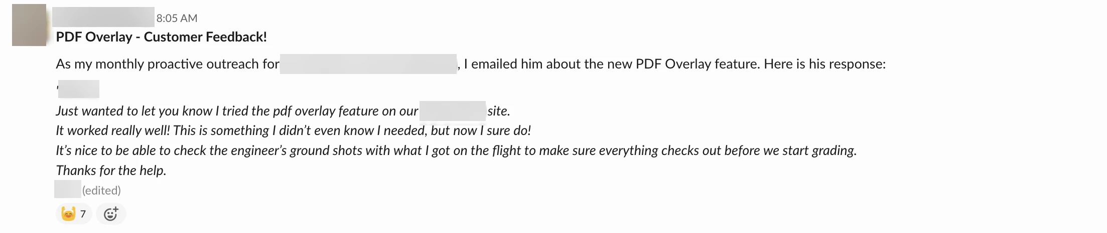 A customer's email shared in Slack: it worked really well, this is something I didn't even know I needed, but now I sure do